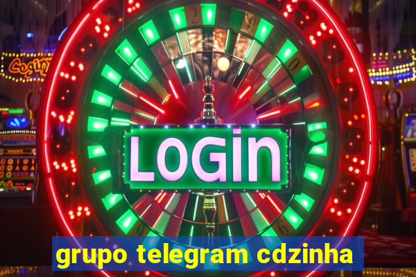 grupo telegram cdzinha